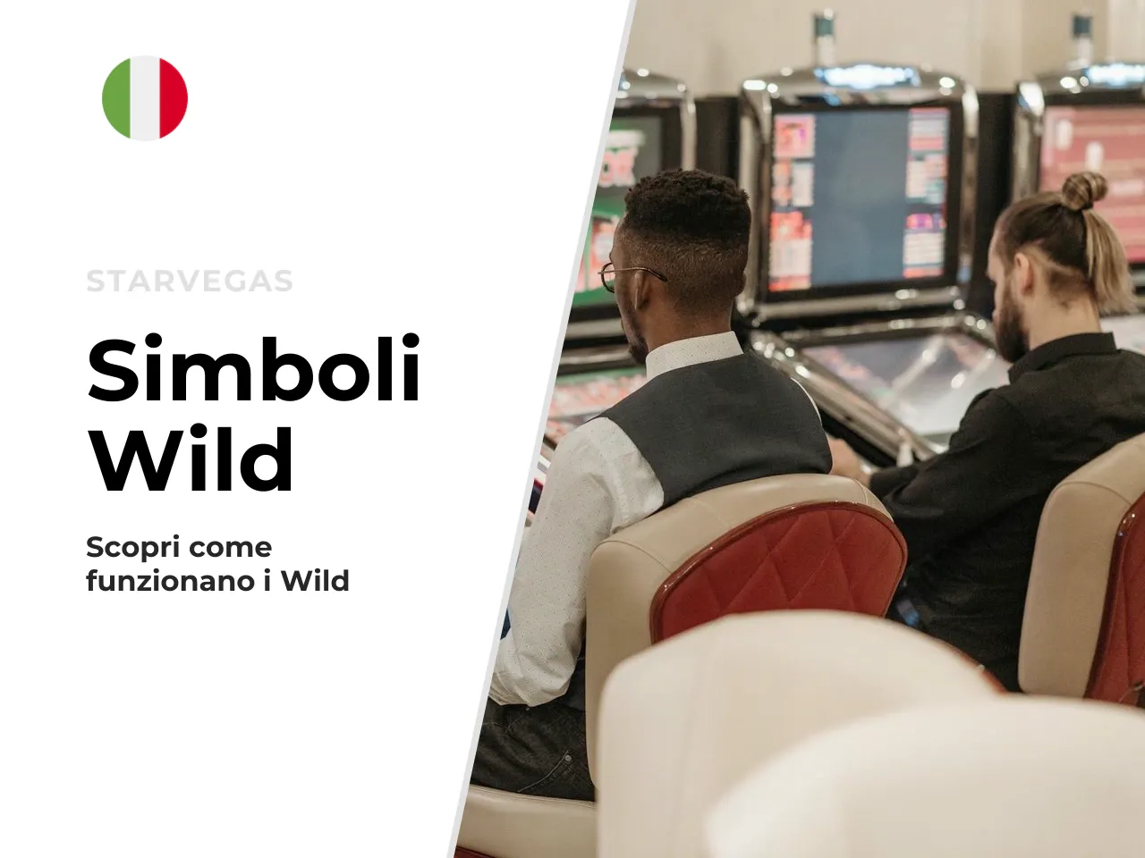 Wild e sticky wilds. Nella versione