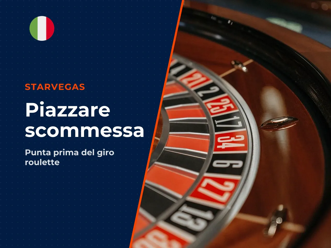 Come piazzare una puntata prima del giro