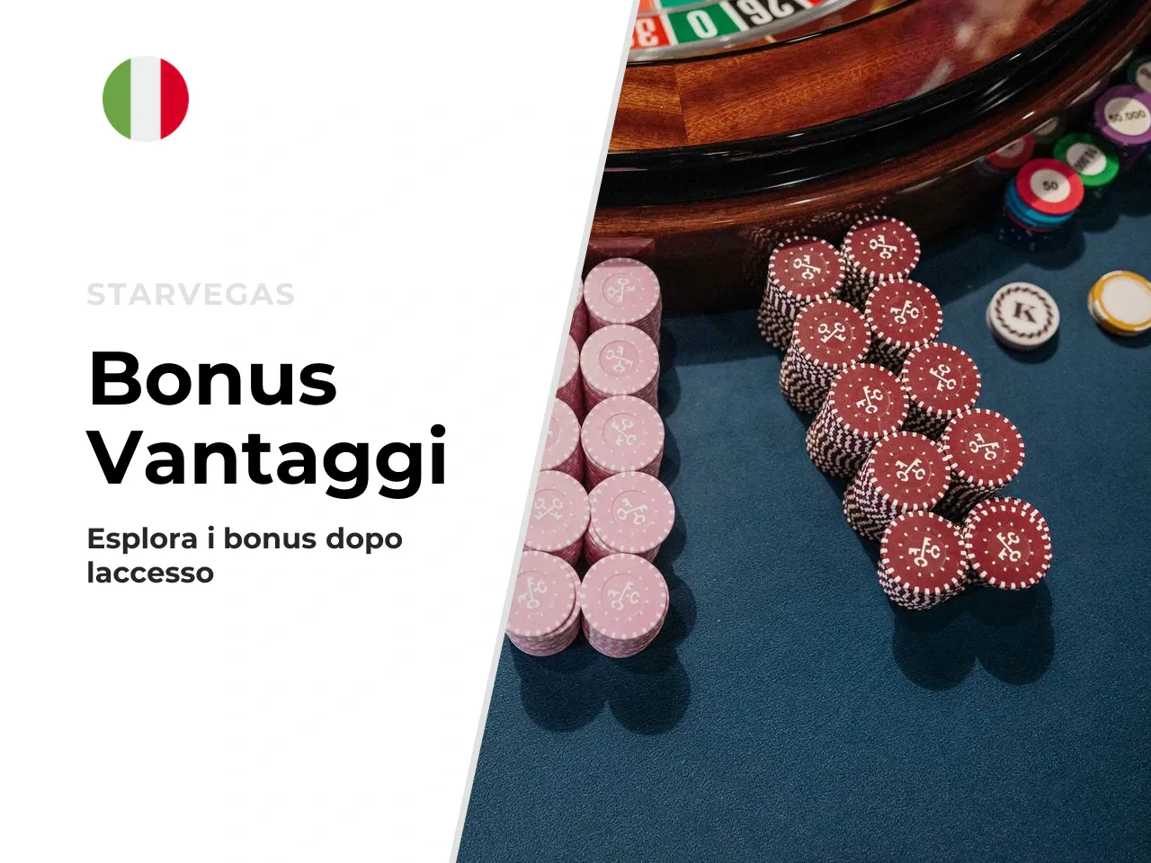 Bonus e vantaggi disponibili dopo l'accesso